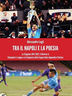 cover image of Tra il Napoli e la poesia